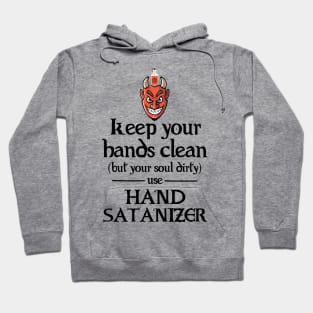 Use Hand Satanizer Hoodie